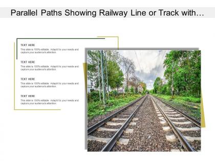 Parallel paths showing railway line or track with scenic view