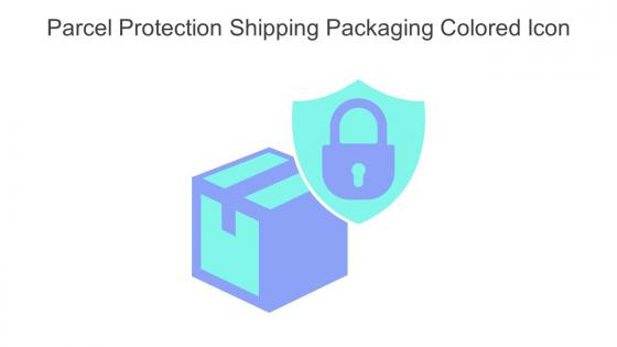 Parcel Protection Shipping Packaging Colored Icon In Powerpoint Pptx Png And Editable Eps Format