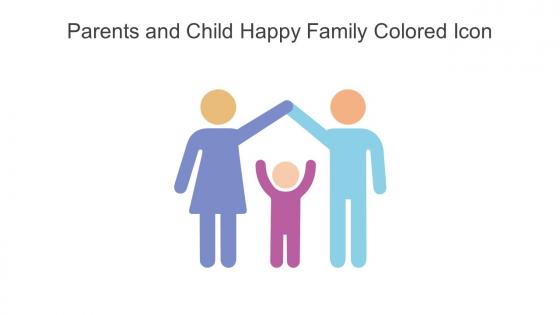 Parents And Child Happy Family Colored Icon In Powerpoint Pptx Png And Editable Eps Format