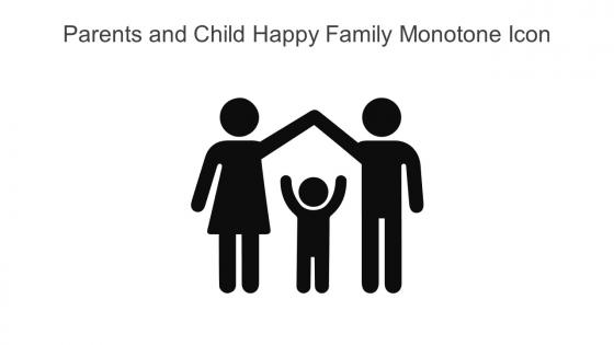 Parents And Child Happy Family Monotone Icon In Powerpoint Pptx Png And Editable Eps Format
