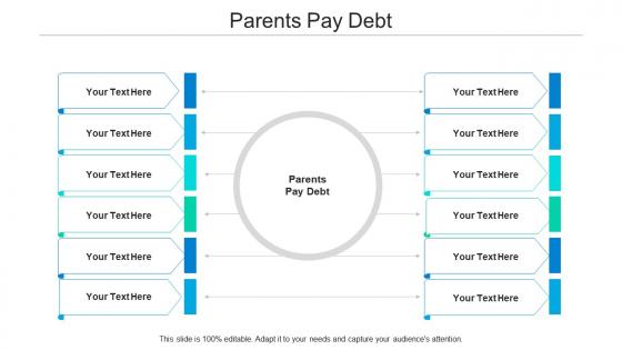 Parents pay debt ppt powerpoint presentation layouts vector cpb