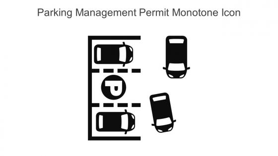 Parking Management Permit Monotone Icon In Powerpoint Pptx Png And Editable Eps Format