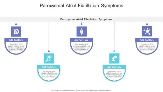 Paroxysmal Atrial Fibrillation Symptoms In Powerpoint And Google Slides Cpb