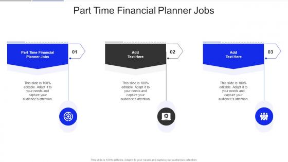 Part Time Financial Planner Jobs In Powerpoint And Google Slides Cpb
