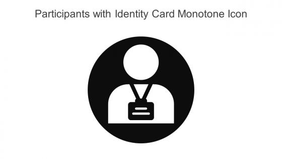 Participants With Identity Card Monotone Icon In Powerpoint Pptx Png And Editable Eps Format