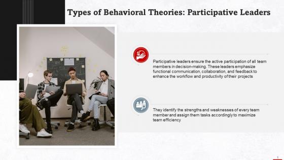Participative Leaders As Type Of Behavioral Theory Training Ppt
