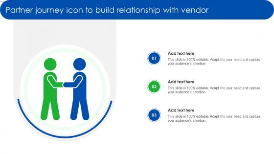 Partner Journey Icon To Build Relationship With Vendor