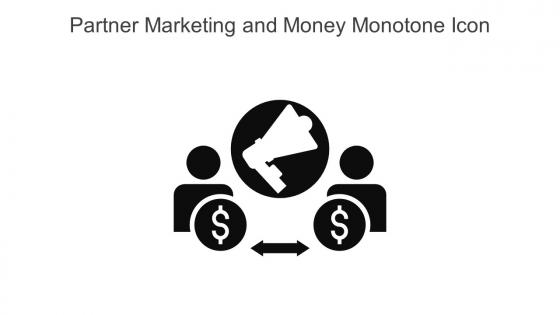 Partner Marketing And Money Monotone Icon In Powerpoint Pptx Png And Editable Eps Format