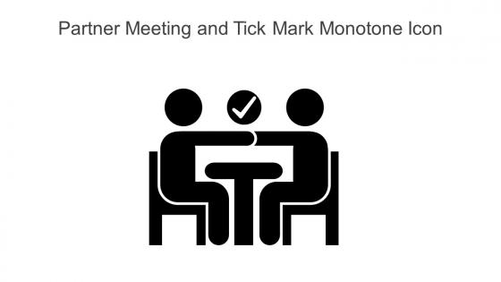 Partner Meeting And Tick Mark Monotone Icon In Powerpoint Pptx Png And Editable Eps Format