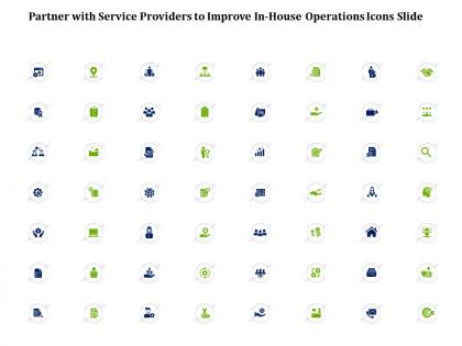 Partner with service providers to improve in house operations icons slide