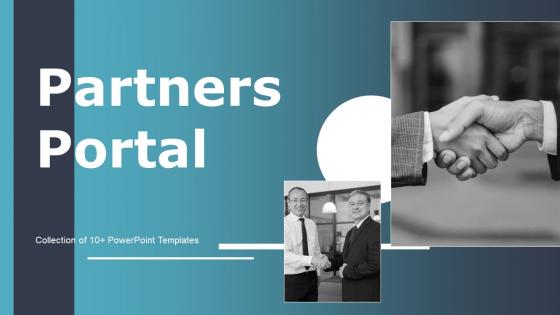 Partners Portal Powerpoint Ppt Template Bundles