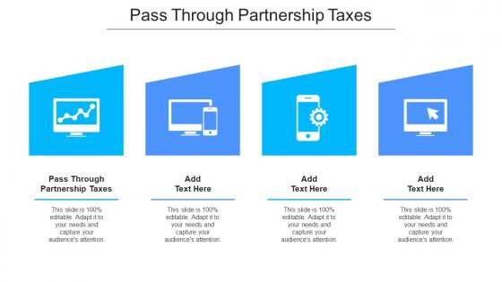Pass Through Partnership Taxes Ppt Powerpoint Presentation Graphics Pictures Cpb