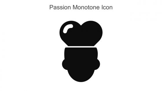 Passion Monotone Icon In Powerpoint Pptx Png And Editable Eps Format