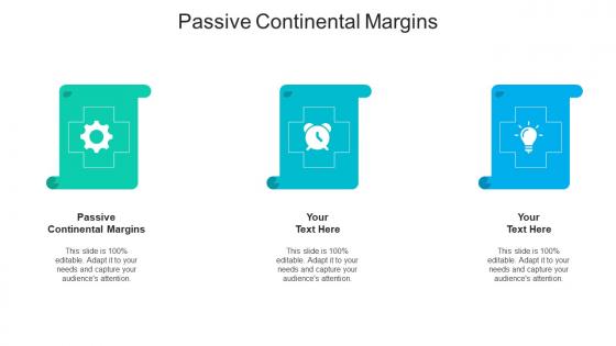 Passive continental margins ppt powerpoint presentation infographics summary cpb