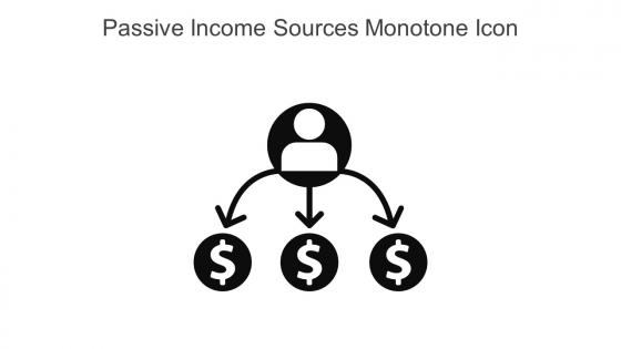 Passive Income Sources Monotone Icon In Powerpoint Pptx Png And Editable Eps Format