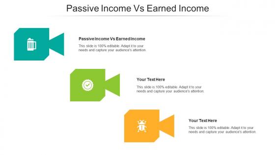 Passive Income Vs Earned Income Ppt Powerpoint Presentation Layouts Design Cpb