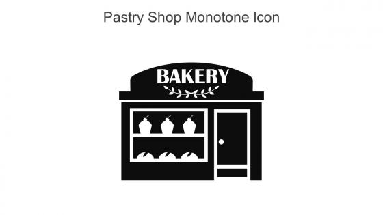Pastry Shop Monotone Icon In Powerpoint Pptx Png And Editable Eps Format