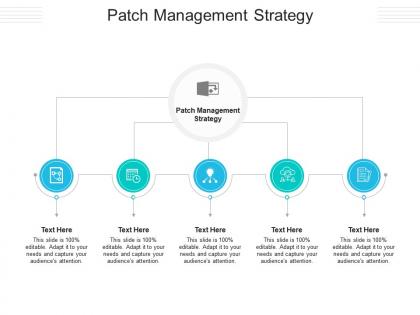 Patch management strategy ppt powerpoint presentation styles smartart cpb