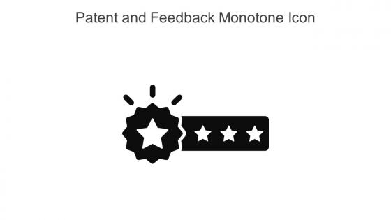 Patent And Feedback Monotone Icon In Powerpoint Pptx Png And Editable Eps Format