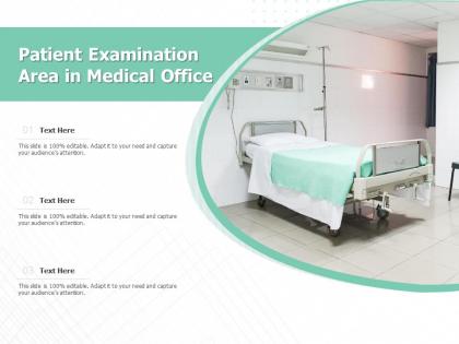 Patient examination area in medical office