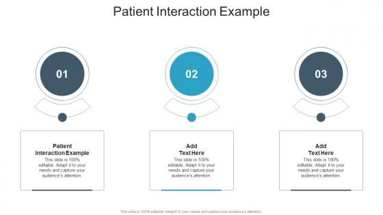 Patient Interaction Example In Powerpoint And Google Slides Cpb
