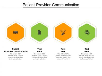 Patient provider communication ppt powerpoint presentation inspiration guide cpb