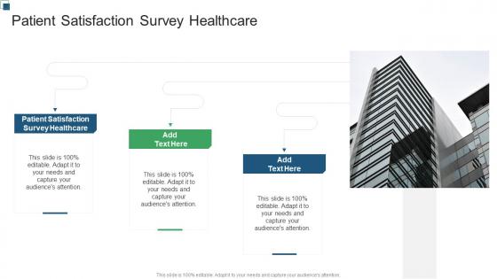 Patient Satisfaction Survey Healthcare In Powerpoint And Google Slides Cpb