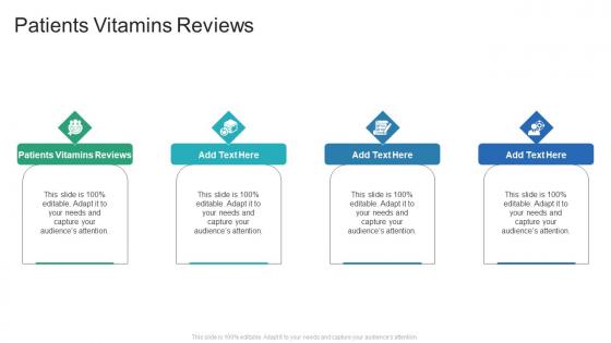 Patients Vitamins Reviews In Powerpoint And Google Slides Cpb