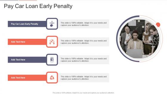 Pay Car Loan Early Penalty In Powerpoint And Google Slides Cpb