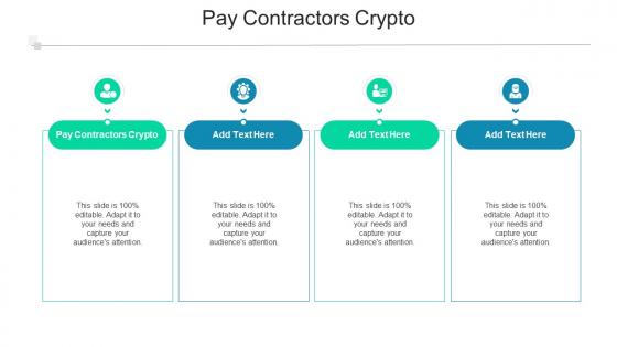Pay Contractors Crypto In Powerpoint And Google Slides Cpb