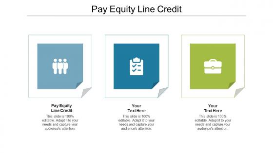 Pay equity line credit ppt powerpoint presentation infographics background images cpb