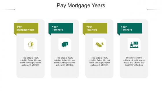 Pay mortgage years ppt powerpoint presentation file ideas cpb