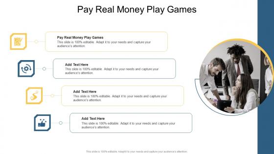 Pay Real Money Play Games In Powerpoint And Google Slides Cpb