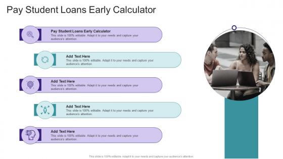 Pay Student Loans Early Calculator In Powerpoint And Google Slides Cpb