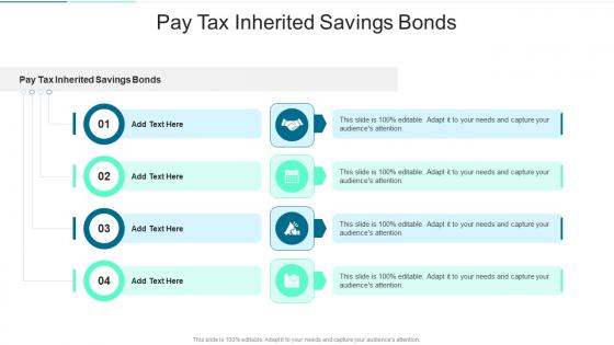 Pay Tax Inherited Savings Bonds In Powerpoint And Google Slides Cpb