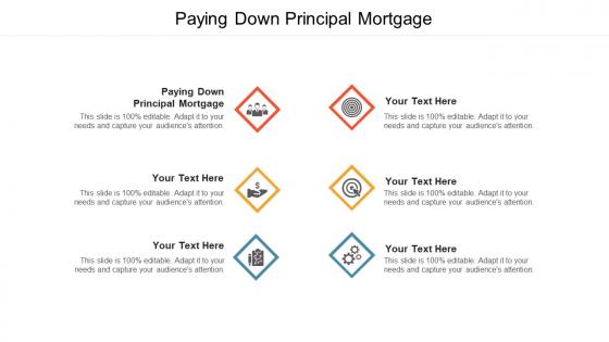 Paying down principal mortgage ppt powerpoint presentation gallery icons cpb
