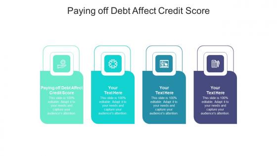 Paying off debt affect credit score ppt powerpoint presentation file background images cpb