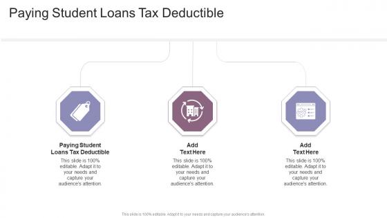 Paying Student Loans Tax Deductible In Powerpoint And Google Slides Cpb