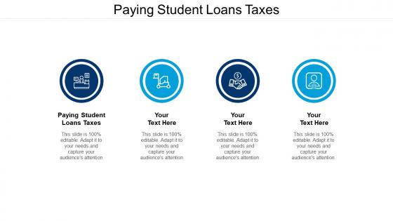 Paying student loans taxes ppt powerpoint presentation layouts template cpb