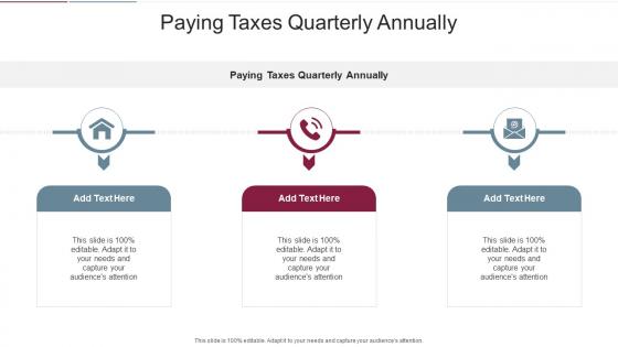 Paying Taxes Quarterly Annually In Powerpoint And Google Slides Cpb