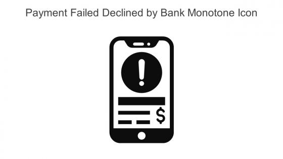 Payment Failed Declined By Bank Monotone Icon In Powerpoint Pptx Png And Editable Eps Format