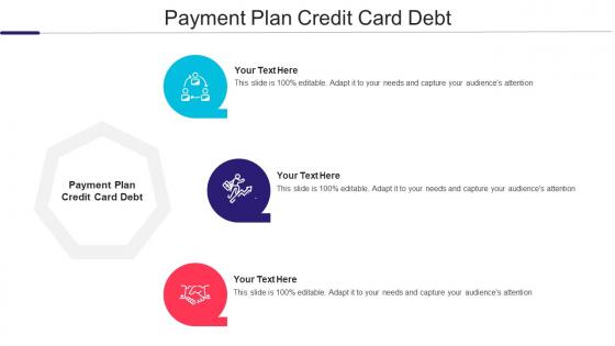 Payment Plan Credit Card Debt Ppt Powerpoint Presentation Outline Shapes Cpb