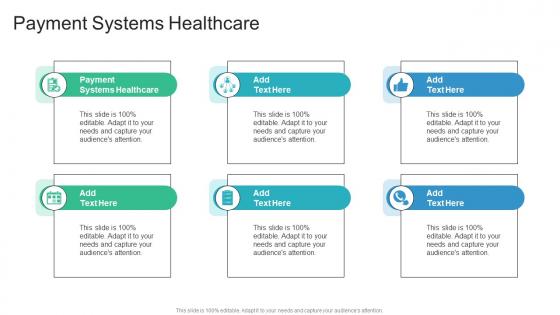 Payment Systems Healthcare In Powerpoint And Google Slides Cpb
