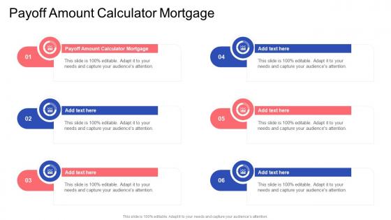 Payoff Amount Calculator Mortgage In Powerpoint And Google Slides Cpb