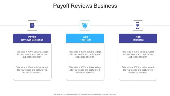 Payoff Reviews Business In Powerpoint And Google Slides Cpb