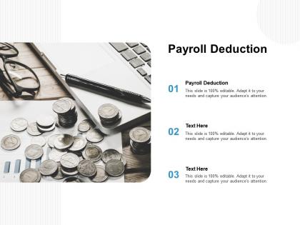 Payroll deduction ppt powerpoint presentation show deck cpb
