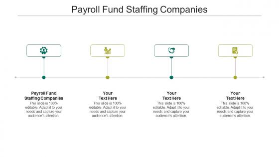 Payroll fund staffing companies ppt powerpoint presentation infographics example cpb