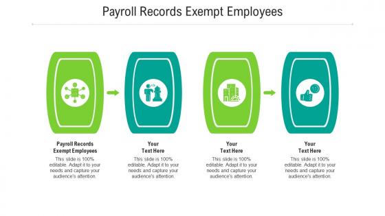 Payroll records exempt employees ppt powerpoint presentation portfolio graphics cpb