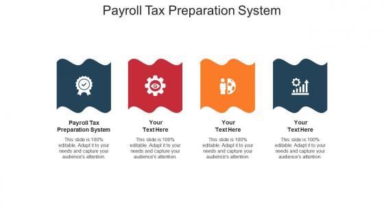 Payroll tax preparation system ppt powerpoint presentation layouts clipart images cpb