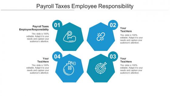 Payroll taxes employee responsibility ppt powerpoint presentation model icon cpb